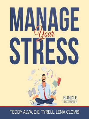 cover image of Manage Your Stress Bundle, 3 in 1 Bundle